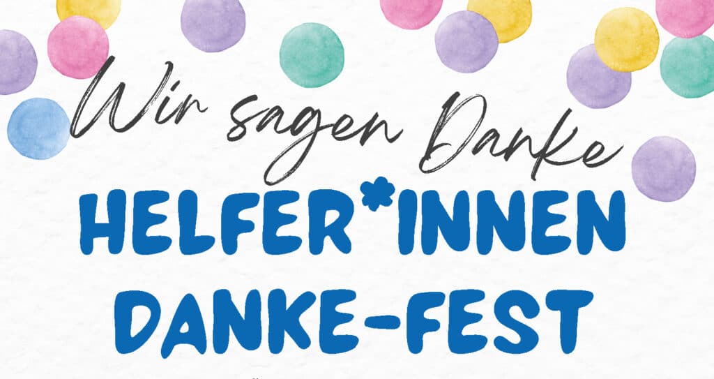 Danke Helfer-Fest Offene Hilfen
